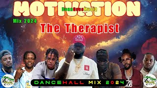 Uplifting Dancehall Mix 2024 THE THERAPIST  Chronic Law Ai Milly Nhance Jahmiel M1 [upl. by Gibrian801]