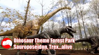 Dinosaur Theme Forest Park  Sauroposeidon Trex Triceratops Alive Exhibits [upl. by Aramoix]