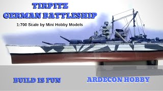 Tirpitz700 Full build by Mini Hobby Models [upl. by Tnahs356]