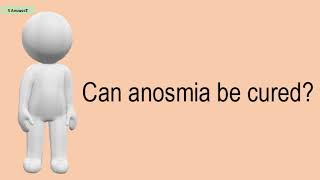 Can Anosmia Be Cured [upl. by Haleigh327]