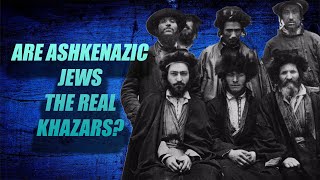 Are Ashkenazic Jews the Real Khazars [upl. by Fink]