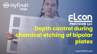 Hyfindr Clips  Depth Control during Chemical Etching of Bipolar Plates explained  Elcon [upl. by Etireuqram]