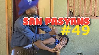 SAN PASYANS EP 49 full episode [upl. by Accem]