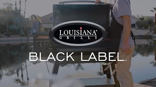 Grill with Precision  Black Label Series  Louisiana Grills [upl. by Ermine]