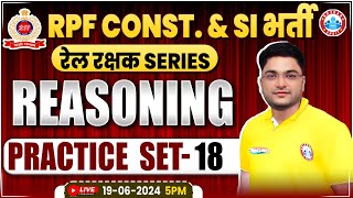 RPF Reasoning Practice Set 18  RPF SI amp Constable 2024  RPF Reasoning Class 2024 by Shobhit Sir [upl. by Viviana]