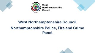 Northamptonshire Police Fire and Crime Panel 6 February 2024 Part 2 [upl. by Emlynn256]