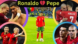 Ronaldo 💔 Pepe [upl. by Carothers]