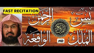 Surah Yasin  Surah Rahman  Surah Waqiah  Surah Mulk  By Sheikh AbdurRahman AsSudais HD [upl. by Emmott]