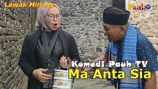 MA ANTA SIA  Komedi Pauh TV 105 Film Lawak Minang [upl. by Bleier]