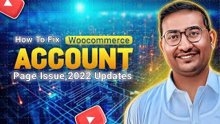 How to Fix Woocommerce account pages Issue  2022 Updates [upl. by Thornburg921]