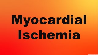 Myocardial Ischemia Definition [upl. by Murvyn770]