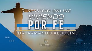 Viviendo por Fe  Dr Armando Alducin [upl. by Anglim114]