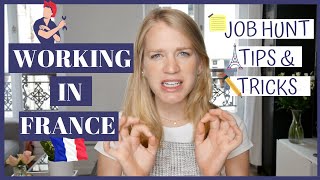 WORKING IN FRANCE  Tips for English Speakers looking for Jobs [upl. by Trebbor745]