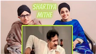 INDIAN reaction to SHARTIYA MITHE  SOHAIL AHMAD  BEST PAKISTANI COMEDY STAGE DRAMA [upl. by Charlotte361]