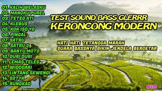 KERONCONG MODERN BASS GLERRR [upl. by Ronoh]