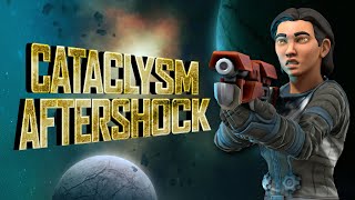 Cataclysm Aftershock Ep 14 quotBuried Secretsquot [upl. by Eemiaj380]