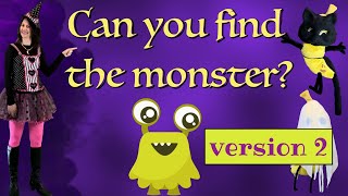 Can You Find the Monster Version 2  Halloween Song Game for Kids [upl. by Anhsirk]