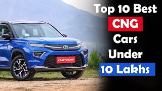 Top 10 Best CNG Cars Under 10 Lakhs in India 2024 [upl. by Ttelrahc265]