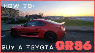 How to Buy a New Toyota GR86 [upl. by Hametaf]