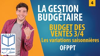 04  M20 LA GESTION BUDGÉTAIRE  Budget des ventes  3  OFPPT [upl. by Vilberg]