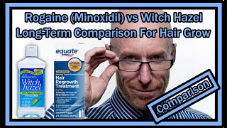 Rogaine Minoxidil vs Witch Hazel LongTerm Comparison For Hair Grow  Which One Does Really Work [upl. by Edahc]