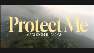 MANOS  Protect Me Official Video [upl. by Eevets905]