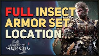 Full Insect Armor Set Location Black Myth Wukong [upl. by Celestyn]