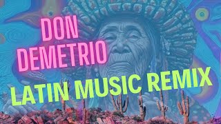 Remix Cumbias Musica LatinoAmericana Para Bailar Don Demetrio music MexicanCumbia [upl. by Malinde]