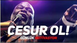 CESUR OL  Dünyanın En Güçlü Motivasyon Konuşması [upl. by Stacy]