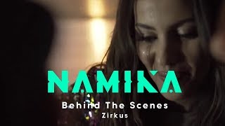 Namika  Behind The Scenes Zirkus [upl. by Fornof16]