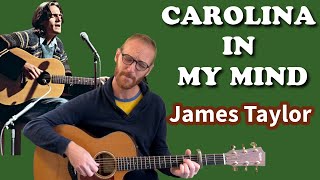 James Taylor  Carolina In My Mind  Fingerstyle Guitar Lesson [upl. by Eynahpets]