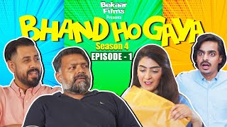 Bhand Ho Gaya  Episode 1  Season 4  Bekaar Films [upl. by Rahel]