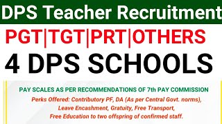 4 DPS NTT PRT TGT PGT ALL SUBJECTS TEACHERS VACANCY 2024 I GOVT PAY SCALE I APPLY ONLINE [upl. by Suixela]