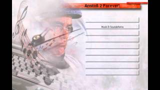 Anstoss 3  Soundtrack  Anstoß 2 Forever [upl. by Nebeur]