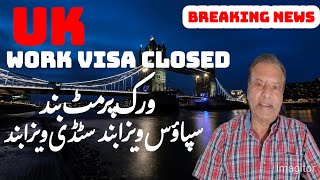 UK work Permit Visa Closed  No More Uk Work Visa [upl. by Laerol]