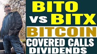 BITO vs BITX  Which is better Dividends or Covered Calls  Bitcoin ETFs [upl. by Avat]