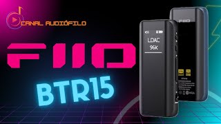 Fiio BTR15 Análisis y comparaciones preliminares con BTR7 y BTR5 2021 [upl. by Pelage776]