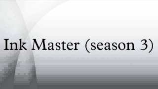 Ink Master season 3 [upl. by Sherburn]