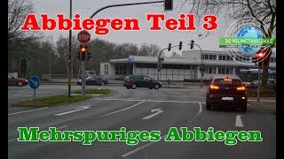 Abbiegen Teil 3  Mehrspuriges Abbiegen  Fahrstunde  Prüfungsfahrt [upl. by Nedgo672]