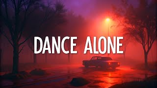 Preston Pablo  Dance Alone Lyrics [upl. by Durr621]