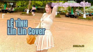 LỆ TÌNH LIN LIN COVER [upl. by Malcolm]