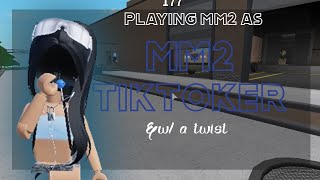 Playing MM2 as mm2 TikTokers but with a twist [upl. by Leahcam530]