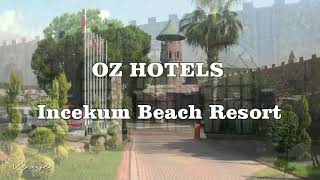 OZ HOTEL Incekum Beach Hotel [upl. by Tyika]