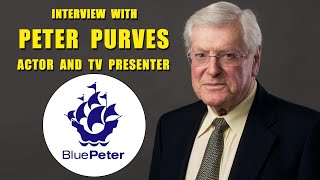 Interview with Peter Purves  Actor amp Presenter [upl. by Ingra]