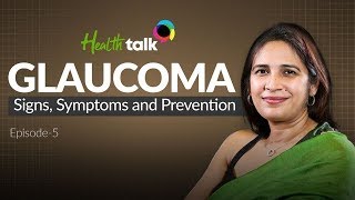 Glaucoma Signs Symptoms and Prevention  Health Talks [upl. by Arik]