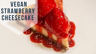 Indulgent amp Decadent Vegan Strawberry Cheesecake Recipe  A Perfect Dessert for Every Occasion 🍓🎂 [upl. by Hervey155]