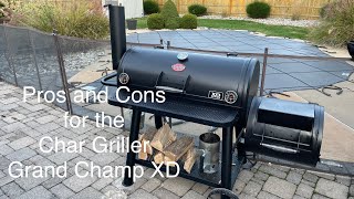 Pros and Cons of the Char Griller Grand Champ XD [upl. by Harding]