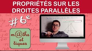 Utiliser des propriétés sur les droites parallèles  Sixième [upl. by Him]