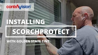 Installing Contra Vision ScorchProtect Window Film with Golden State Tint [upl. by Garrity229]