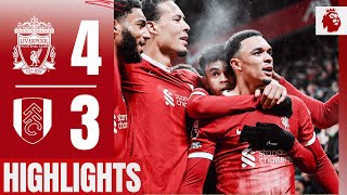 STUNNING Mac Allister strike amp AlexanderArnold LATE winner  Liverpool 43 Fulham  Highlights [upl. by Alliuqa]